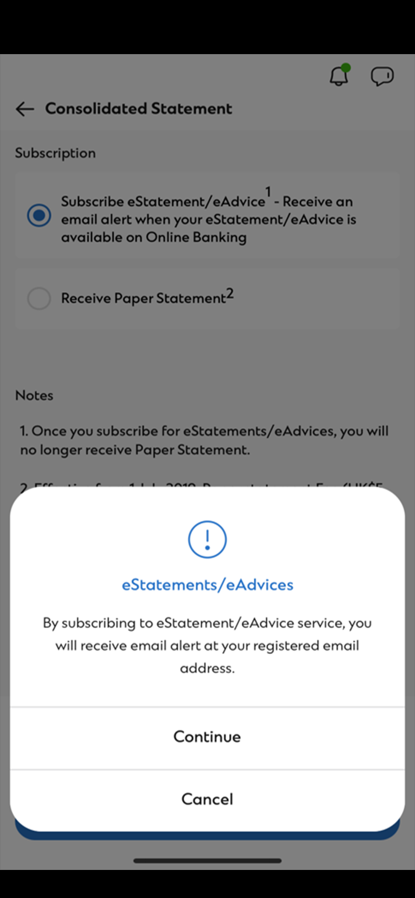 It’s done! Your eStatements will be available in the next statement cycle.