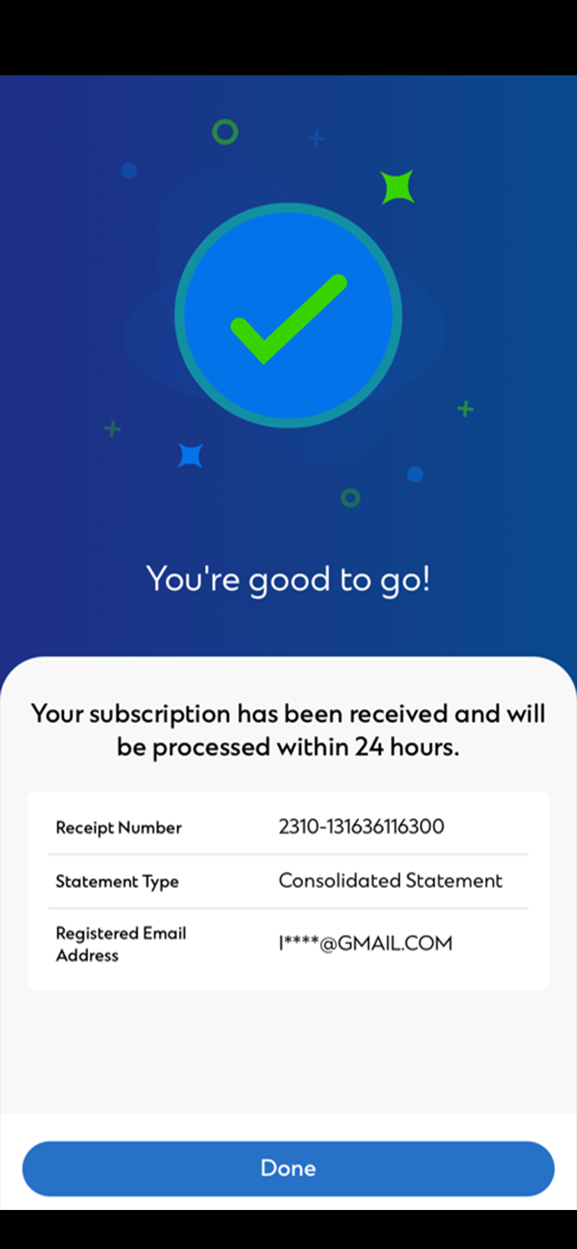 You will receive eStatements email alert when you eStatements is ready.