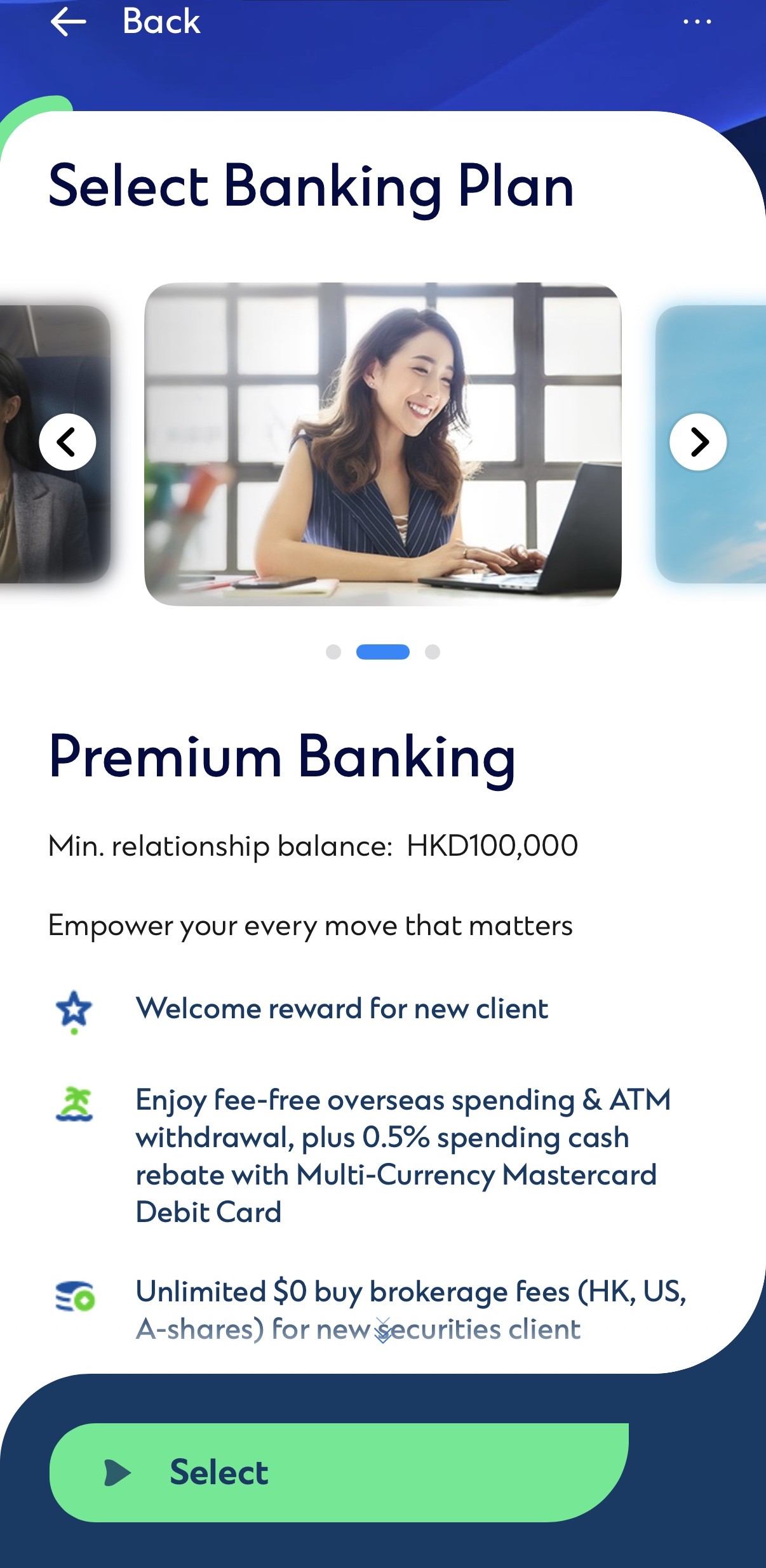 Step 2 - Scroll right to select “Premium Banking” and click “Select”​