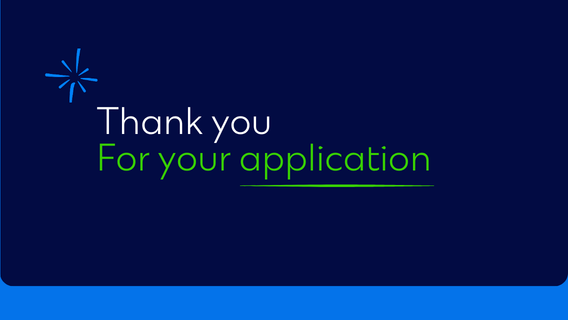 Thank you for your application