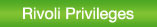 Rivoli Privileges