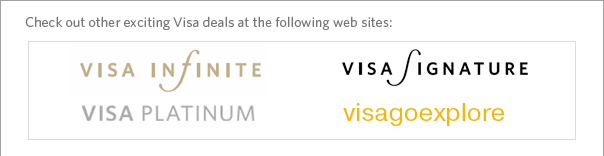 Check out other exciting Visa deals at the following web sites: